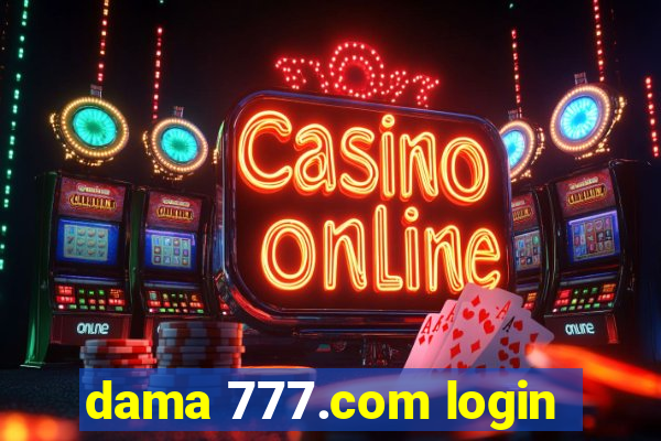 dama 777.com login